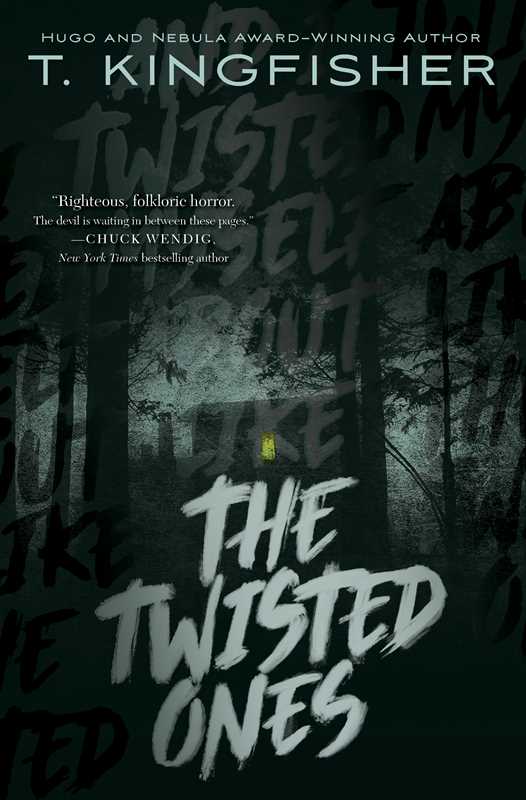 Twisted Ones by T. Kingfisher: Paperback; 400 pages / English