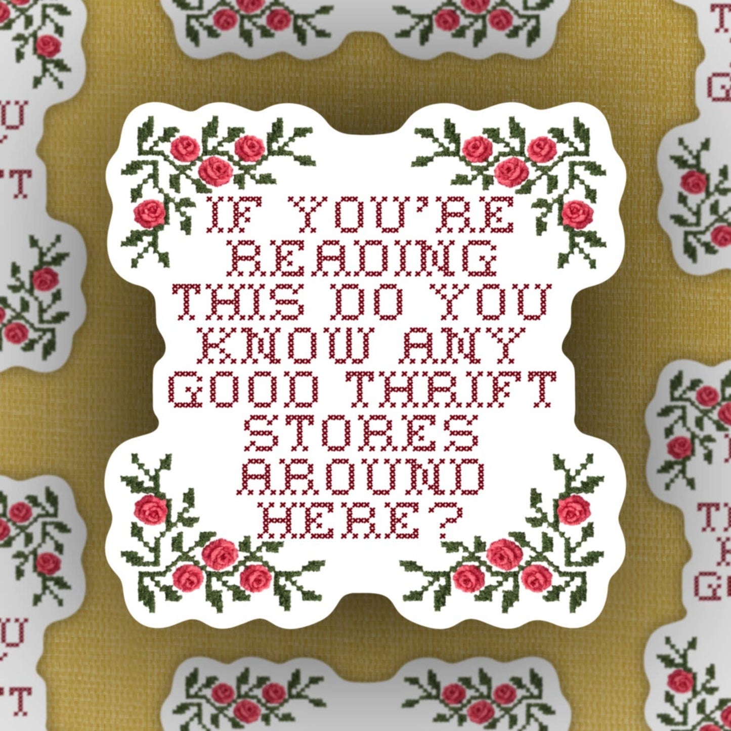 Do you know any good thrift stores around here, sticker