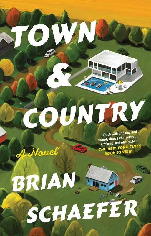 Town & Country by Brian Schaefer: Paperback; 304 pages / English