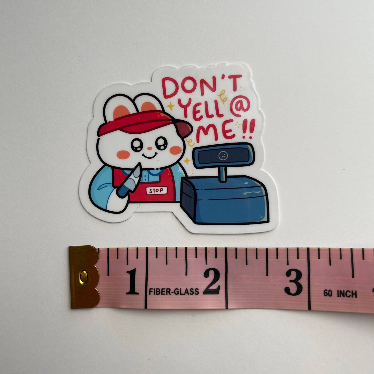 Don't Yell At Me Bunny Rabbit | Vinyl Sticker