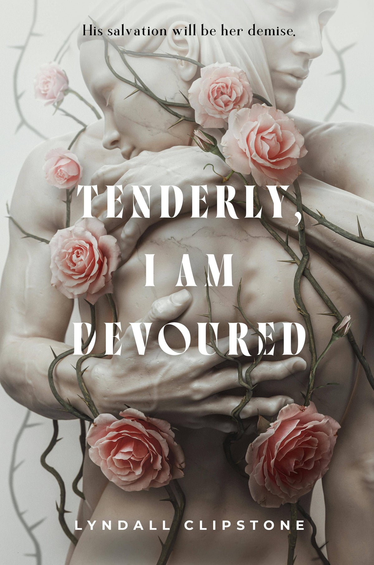 Tenderly, I Am Devoured: