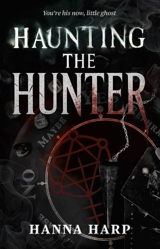 Haunting the Hunter by Hanna Harp: Paperback; 272 pages / English