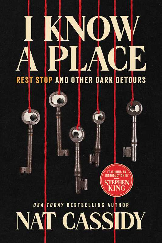 I Know A Place by Nat Cassidy: Paperback; 512 pages / English