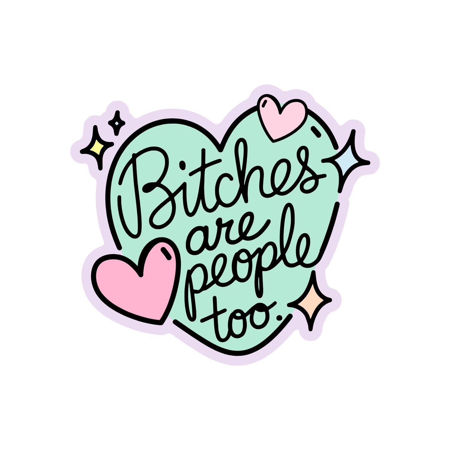Funny Swear Bitches Heart High Quality Vinyl Sticker