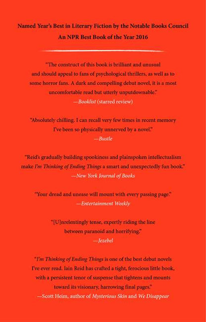 I'm Thinking of Ending Things by Iain Reid: Paperback; 240 pages / English