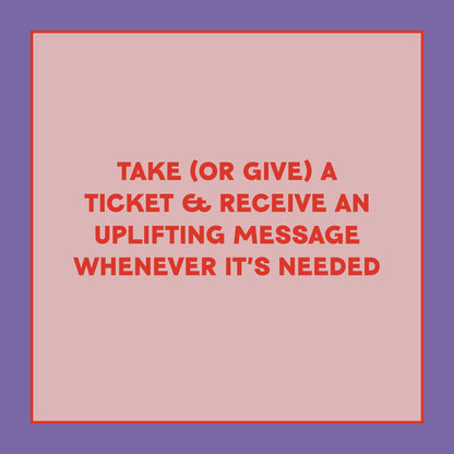 Take-a-Ticket: Affirmations