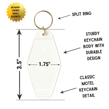 I’ve Been Killing Them With Kindness Motel Keychain