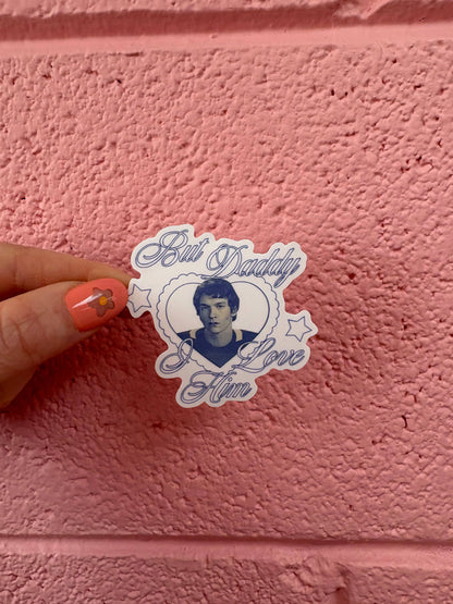 But Daddy I Love Him Heated Rivalry Sticker: Set of Both Stickers