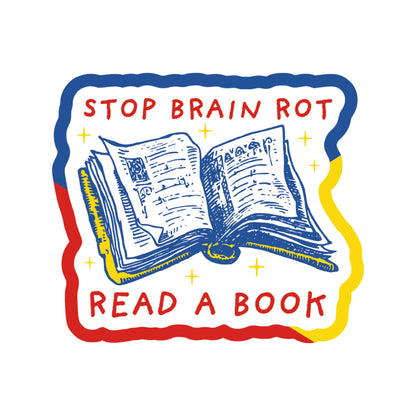 Book Read Funny Humor Brain Rot High Quality Vinyl Sticker