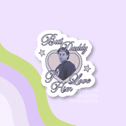But Daddy I Love Him Off Campus Hockey Romance Vinyl Sticker: Glossy