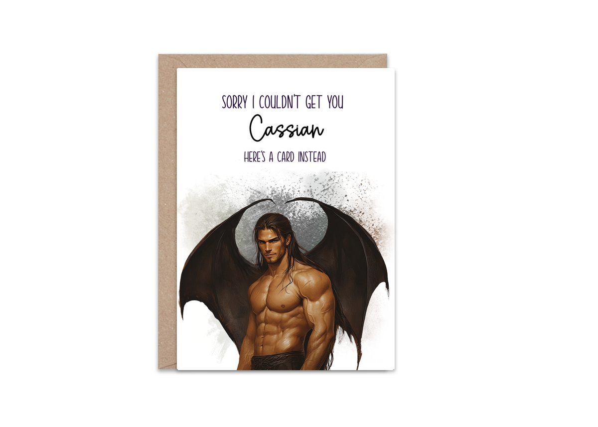 Sorry I could not get you Cassian (ACOTAR) - Greeting Card