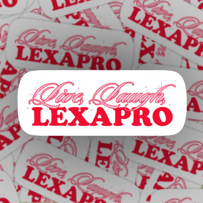 Live laugh lexapro sticker