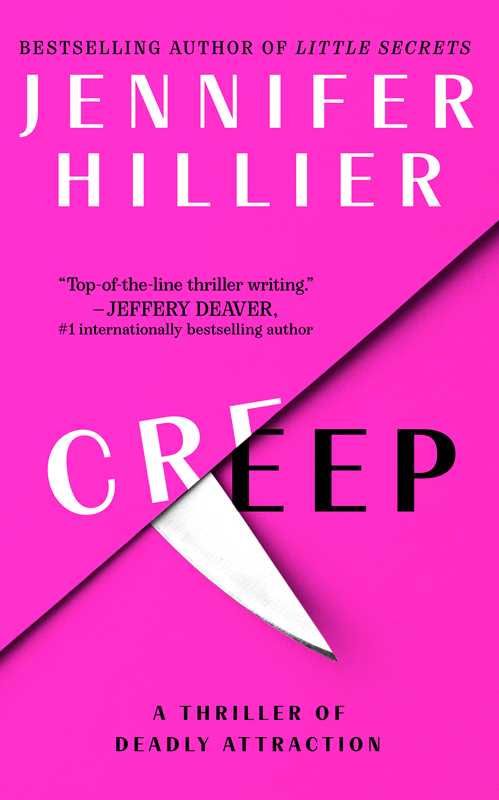 Creep by Jennifer Hillier: Paperback; 368 pages / English