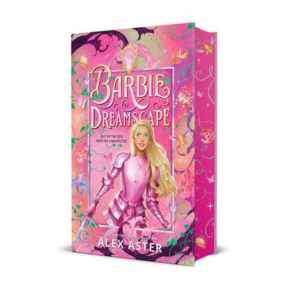 Barbie: Dreamscape by Alex Aster: Hardcover; 336 pages / English