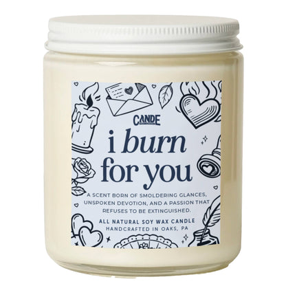 I Burn for You Scented Candle: Standard
