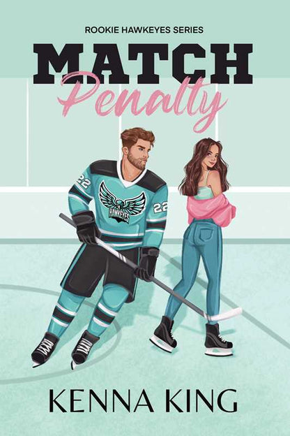 Match Penalty by Kenna King: Paperback; 304 pages / English