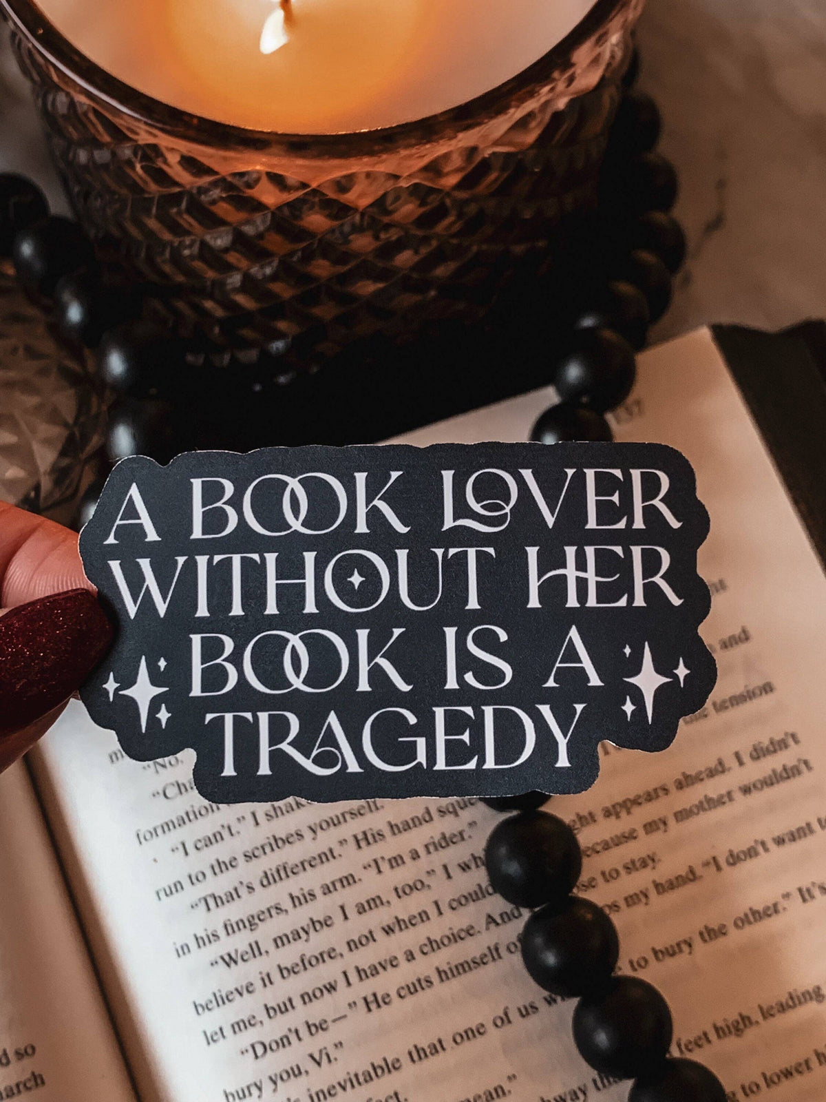 Book Lover Tragedy Sticker: Black w/White text / Matte WITH laminate