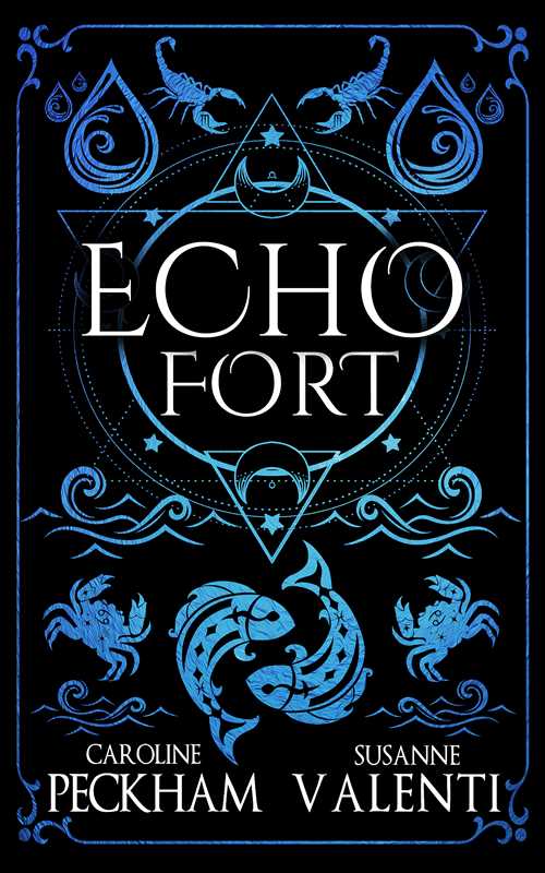 Echo Fort (Book 2 in the Sins of the Zodiac series) by Caroline Peckham: Hardcover; 800 pages / English