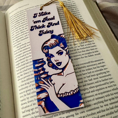 I Like 'em Real Thick and Juicy 3D Bookmark