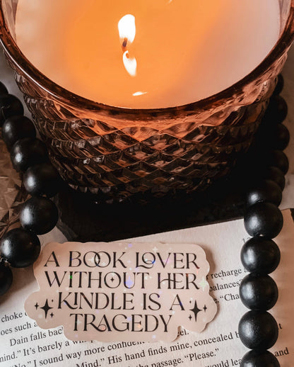 Fantasy Kindle Lover Tragedy Sticker: Black w/White text / Matte WITH laminate