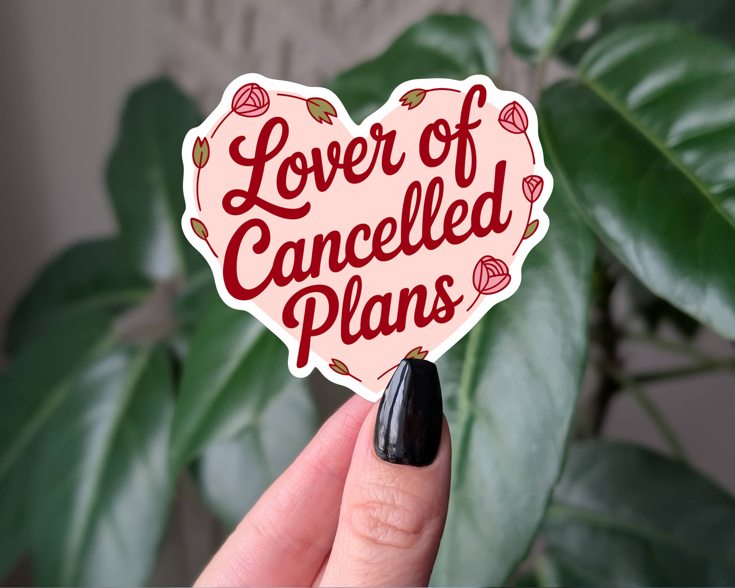 Lover of Cancelled Plans Funny Sticker for Introverts: Loose