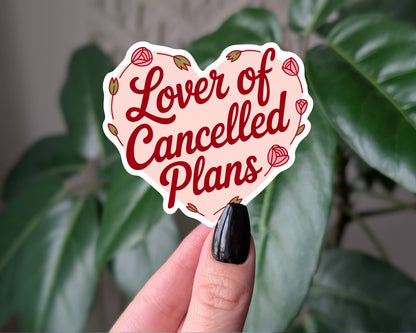 Lover of Cancelled Plans Funny Sticker for Introverts: Loose