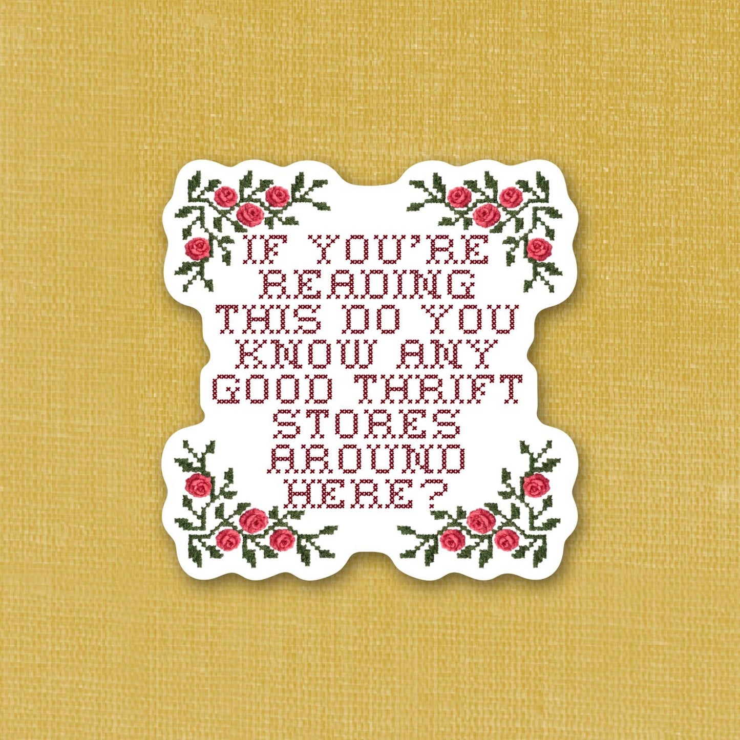Do you know any good thrift stores around here, sticker 