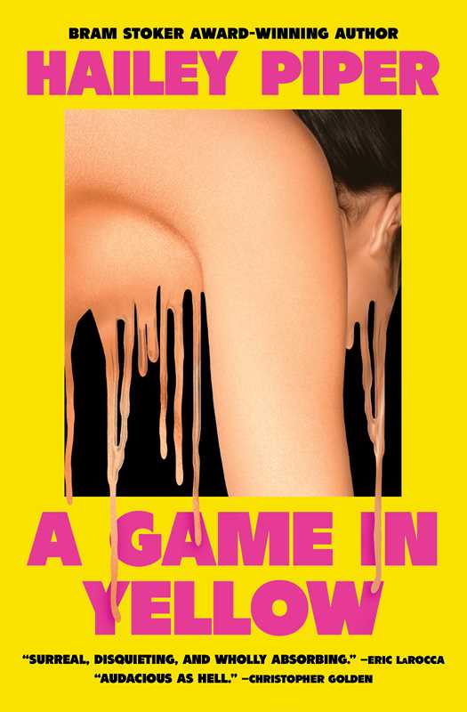Game in Yellow by Hailey Piper: Paperback; 288 pages / English