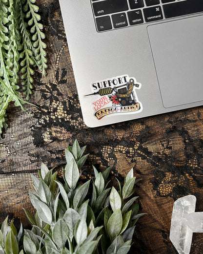 Support Your Local Tattoo Artist Sticker