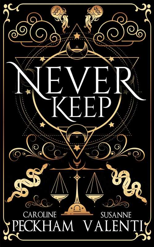 Never Keep (Book 1 in the Sins of the Zodiac series) by Caroline Peckham: Hardcover; 736 pages / English